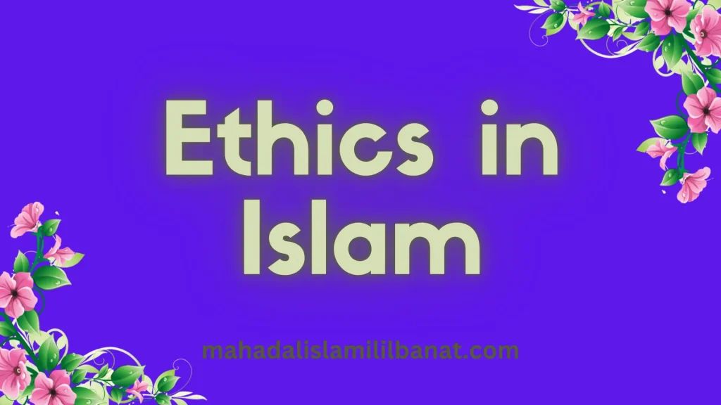 Ethics in Islam