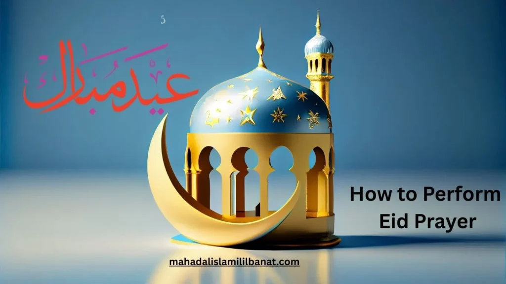 How to Perform Eid Prayer